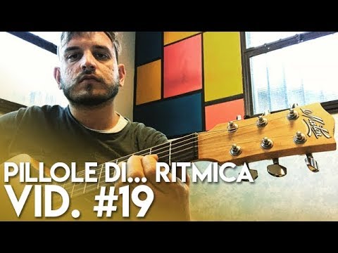 #21 Pillole Di Ritmica - Vid.19 OTTAVI e SEDICESIMI