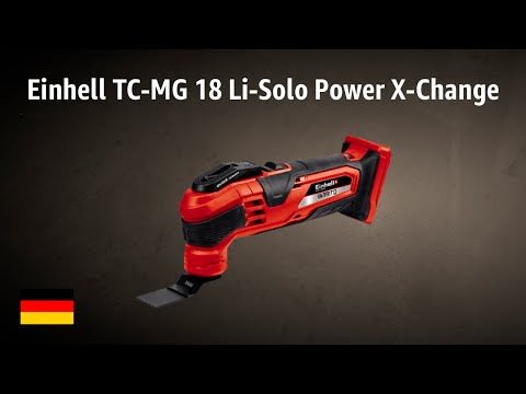 Multifunktionswerkzeug Einhell TC-MG 18 Li-Solo Power X-Change | TEST | Deutsch