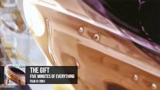Music video thumbnail preview for The Gift - Five Minutes Of Everything by The Gift
