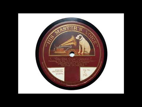 Mayfair Orchestra, conducted by Arthur Crudge - 'Chu Chin Chow' Selection (Norton) (1916)