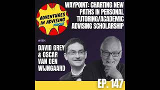 Waypoint: Charting New Paths in Personal Tutoring/Academic Advising Scholarship - Adventures in A...