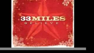 33Miles - I Believe In Christmas