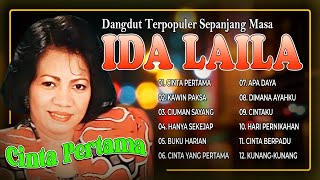 Download lagu DANGDUT TERPOPULER SEPANJANG MASA IDA LAILA - Cinta Pertama, Kawin Paksa, Ciuman Sayang mp3