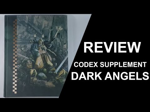 Warhammer 40000 - Codex Supplement: Dark Angels (Review)