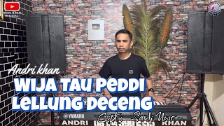 Download lagu LAGU BUGIS 🔴VIRAL -2025 ~WIJA TAU PEDDI LELLUNG DECENG ~ANDRI KHAN ~ CIPT : SARDI UWO mp3