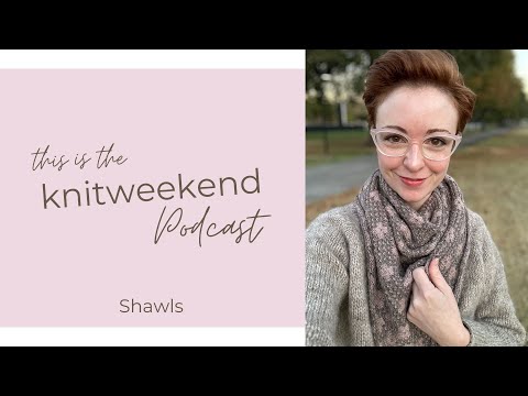 Shawl Wall Tour & Some of your Fav’s too!