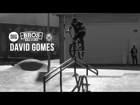 David Gomes - Session Libre x Bros Bike Store  - DIG BMX