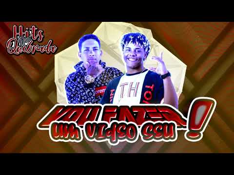 EU VOU FAZER UM VIDEO SEU -  MC MARLEY E MC LEVIN LC