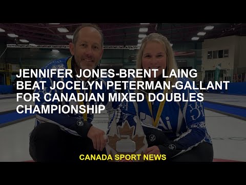 Jennifer Jones-Brent Laing beat Jocelyn Peterman-Gallant for Canadian Mixed Doubles Championship