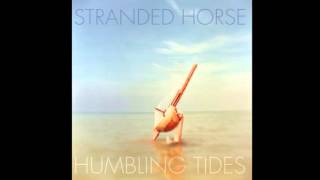 Stranded Horse - What Difference Does It Make (Official Audio)