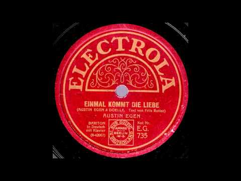 Einmal kommt die Liebe / Austin Egen mit Klavierbegleitung