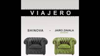 SHINOVA – Viajero feat. Jairo Zavala (Depedro)