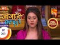 Jijaji Chhat Per Hai - Ep 263 - Full Episode - 7th January, 2019