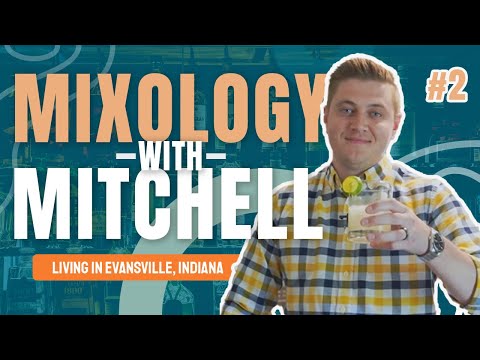 Mixology With Mitchell #2