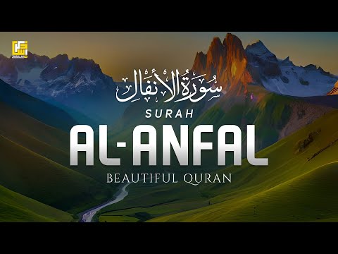 Amazing Quran Recitation of Surah Al-Anfal - سورة الأنفال | Zikrullah TV