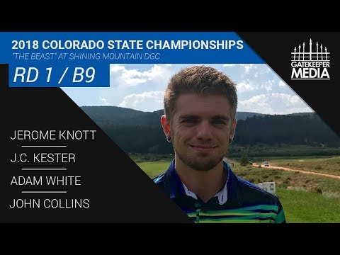 2018 Colorado State Championships | R1, B9, MPO | Knott, Kester, White, Collins