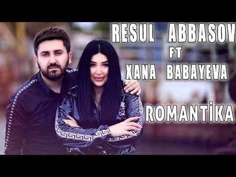 Resul Abbasov ft. Xana - Romantika (Rap) (Official Music Video) (2019)