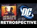 JUSTICE LEAGUE HEROES - One of The Best DC Comics Video Games? (RETROSPECTIVE)