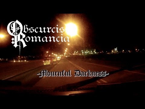 Obscurcis Romancia - Mournful Darkness (Official Video) - Symphonic Black Metal