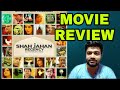 SHAH JAHAN REGENCY MOVIE REVIEW