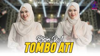 Download lagu Ririn DA – Tombo Ati ( Music Live) l Tombo Ati Iku Limo Perkarane mp3