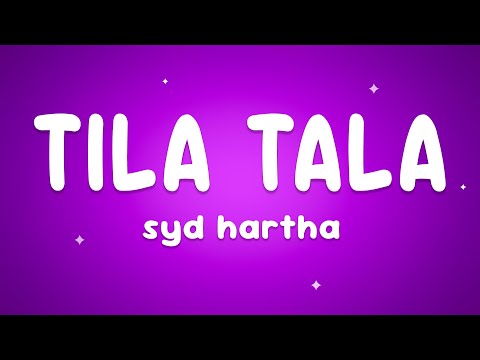 Syd Hartha - tila tala