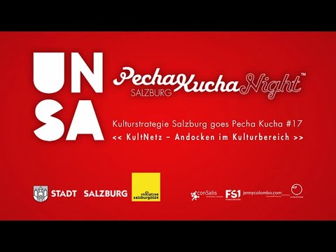 UNSA | Pecha Kucha Vol. 17 | KultNetz - Andocken im Kulturbereich | FS1