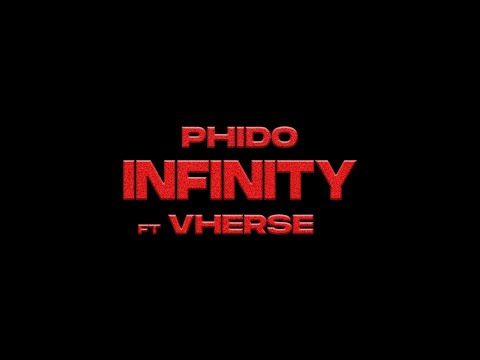 Phido ft Vherse - Infinity [Official Performance Video]