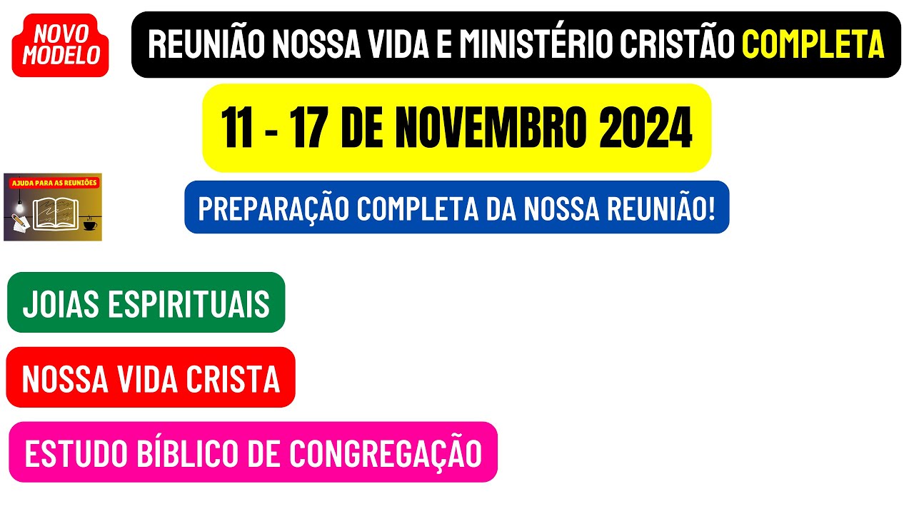 Reunião Vida e Ministério Cristão, Semana 11-17 de novembro 2024.