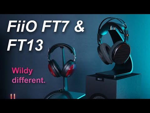 NEW FiiO FT7 and FT13 Headphones! - Can FiiO dethrone themselves and others?