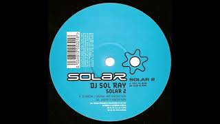 Sol Ray - Solar 2 (More to Know! Mix)