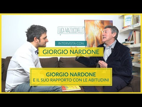 Giorgio Nardone e il suo rapporto con le abitudini