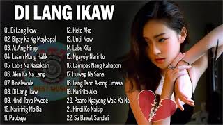 DI LANG IKAW💔 💖Pinoy Music Lover OPM Songs🎶Pamatay Puso Tagalog Love Songs 2022🔥