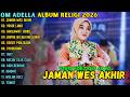 ALBUM RELIGI ADELLA TERBARU 2026 JAMAN WES AKHIR YASIR LANA SHOLAWAT JIBRIL