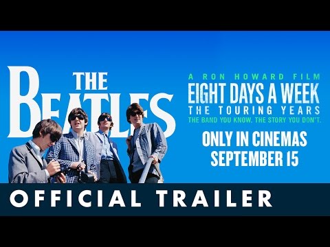 The Beatles: Eight Days A Week - The Touring Years (2016) Official Trailer