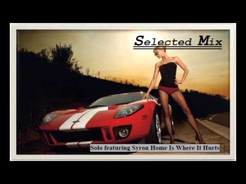 3 Solo featuring Syron Home Is Where It Hurts