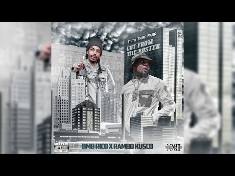 Rambo Kusco x OMB Rico - Cut From The Roster