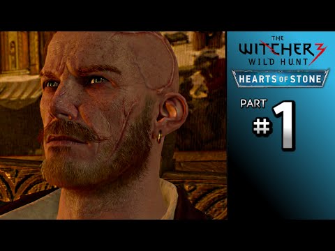 The Witcher 3 Hearts of Stone Walkthrough Part 1 · Main Quest: Evil's Soft First Touches | PS4