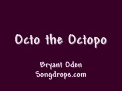 Funny Song: Octo the Octopo