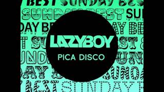 Lazyboy - 'Pica Disco'