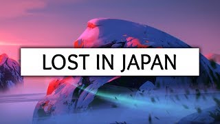 Shawn Mendes & Zedd ‒ Lost In Japan (Lyrics)