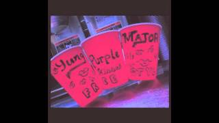 Yung Major - Purple Kisses Freestyle