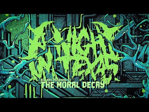 A NIGHT IN TEXAS - THE MORAL DECAY [OFFICIAL LYRIC VIDEO] (2018) SW EXCLUSIVE