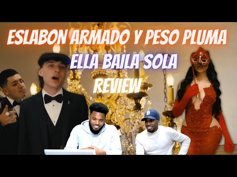 Eslabon Armado y Peso Pluma - Ella Baila Sola (Official Video) REACTION/REVIEW