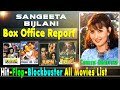 Sangeeta Bijlani Hit And Flop Blockbuster All Movies List With Box Office Collection Analysis