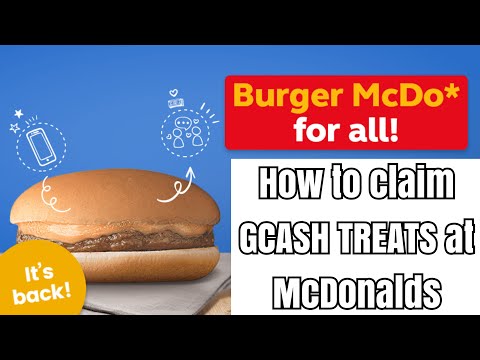 HOW TO CLAIM YOUR FREE BURGER MCDO GCASH TREATS [PAANO MAGCLAIM NG BURGER MCDO GCASH TREATS] Video