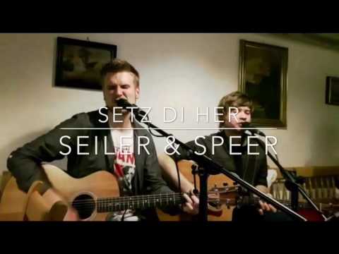 Seiler und Speer - Setz di her (Cover by The Taylor Boys)