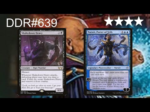 DDR#639 - Shakedown Heavy vs. Narset, Parter of Veils