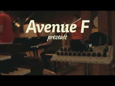 Avenue F Presents: 