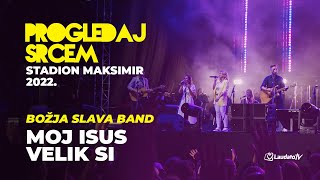 Moj Isus/Velik si - Božja slava band (Progledaj srcem, Stadion Maksimir 2022.)